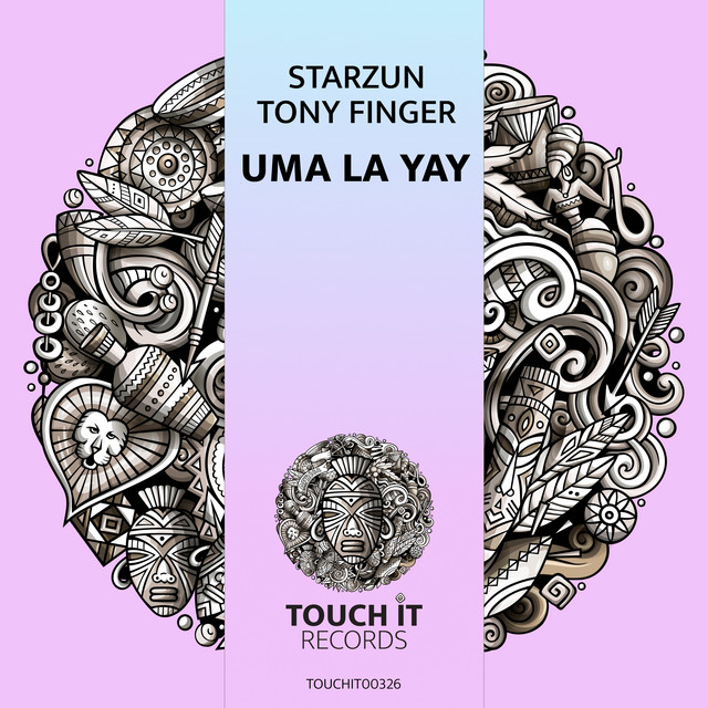 Starzun, Tony Finger – Uma la yay - Extended