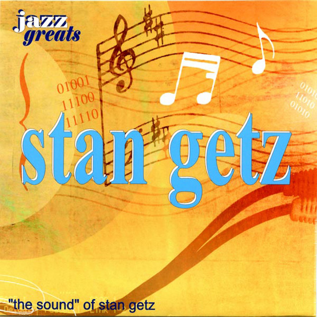 Stan Getz: “The Sound” Of Stan Getz - Compilation by Stan Getz