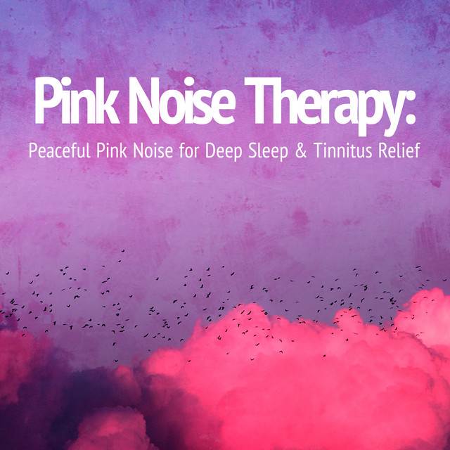 Pink Noise Therapy: Peaceful Pink Noise for Deep Sleep & Tinnitus ...