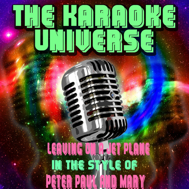 Leaving On A Jet Plane In The Style Of Peter Paul And Mary By