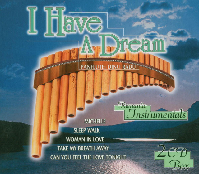 I Have A Dream - Romantic Instrumentals: Panflute cover art