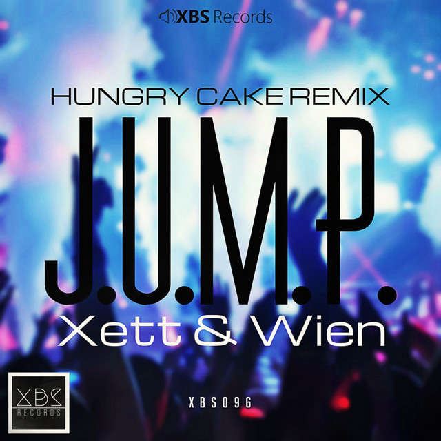 J.U.M.P - Hungry Cake Remix
