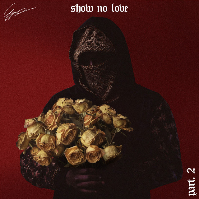 Show No Love - Part 2 cover art