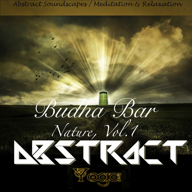 Budha Bar: Nature, Vol.1 Abstract (Abstract Soundscapes / Meditation & Relaxation) cover art