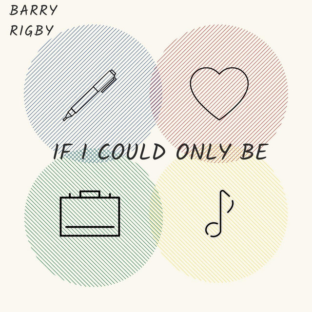 If I Could Only Be - Single by Barry Rigby | Spotify