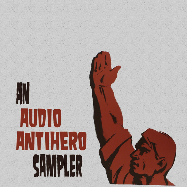 An Audio Antihero Sampler cover