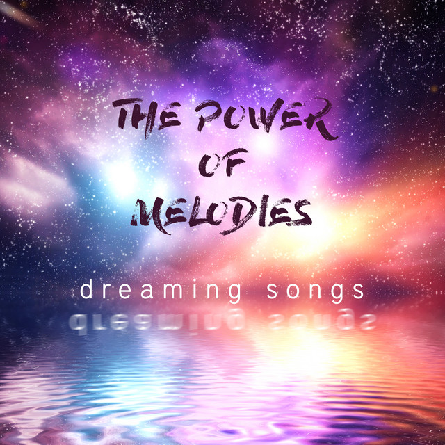The Power of Melodies: Dreaming's Songs cover