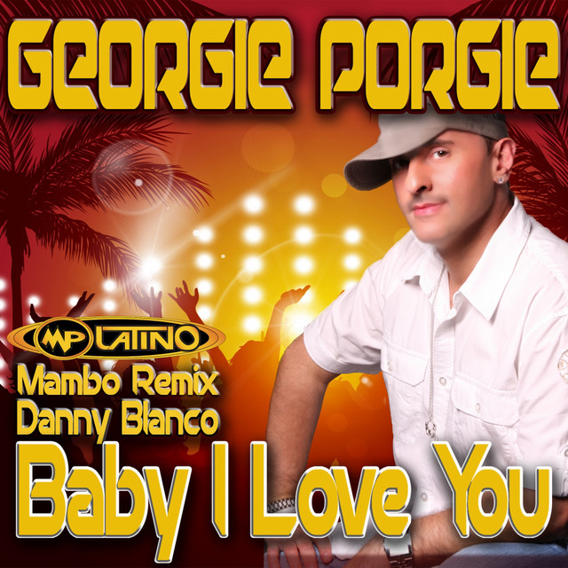 Baby I Love You - Danny Blanco Mambo Remix