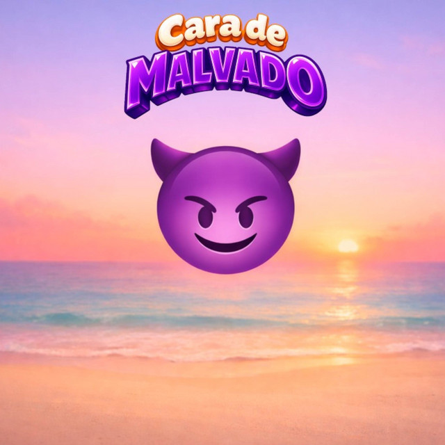 Cara de Malvado
