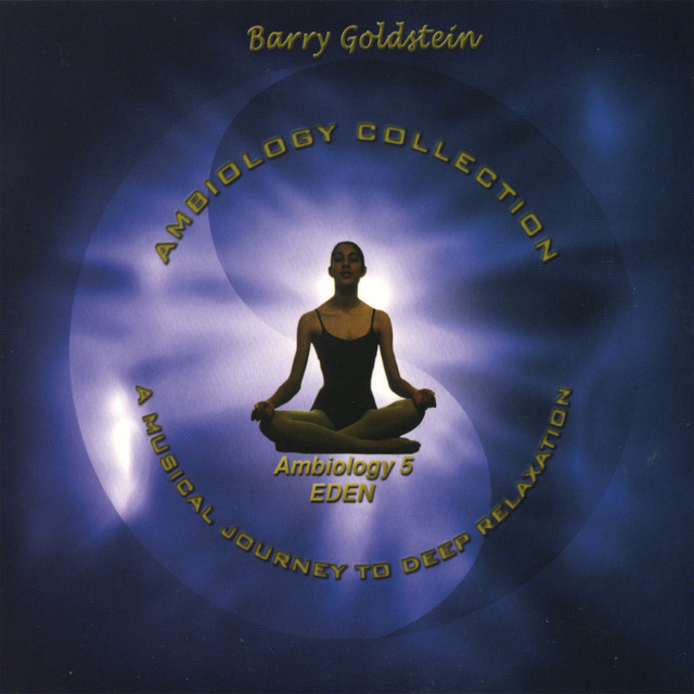Ambiology 5: Eden - Single by Barry Goldstein | Spotify