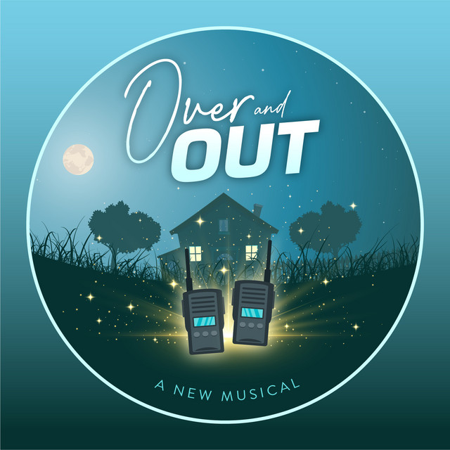 Over and Out (A New Musical) cover art