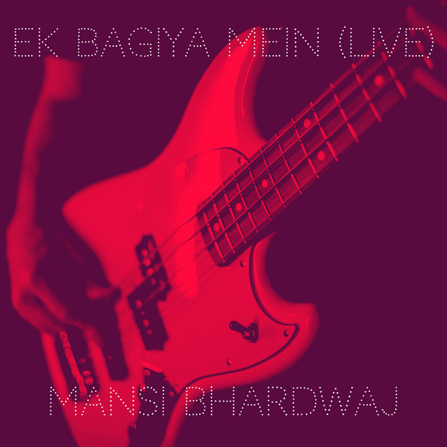 Ek Bagiya Mein - Live