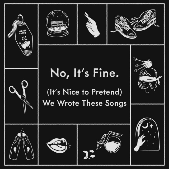 (It's Nice to Pretend) We Wrote These Songs cover
