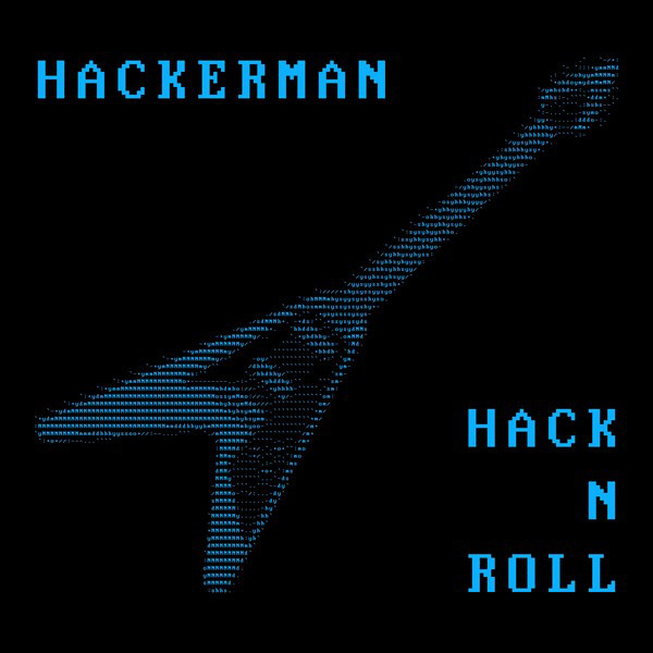Hack N Roll - Single by Hackerman | Spotify
