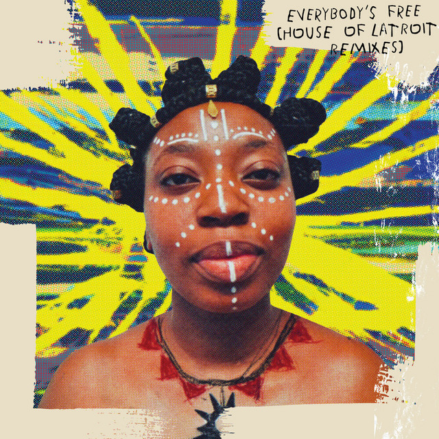 Everybody's Free (House of Latroit Remixes) cover art