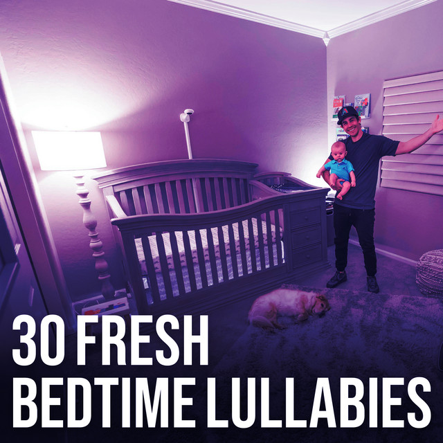 30 Fresh Bedtime Lullabies - Album by Bedtime Baby Lullaby | Spotify