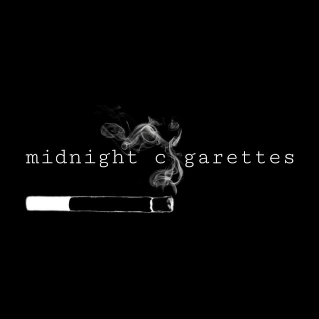 smoking cigarettes at night song Midnight Cigarette - song and lyrics by Midnight Cigarettes