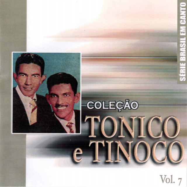 Série Brasil Em Canto: Coleção Tonico e Tinoco, Vol. 7 cover art