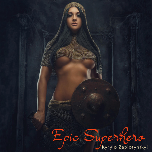 Обкладинка: Epic Superhero — Kyrylo Zaplotynskyi