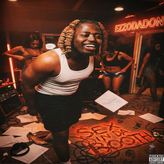 Sex in da Booth — Ezzodadon