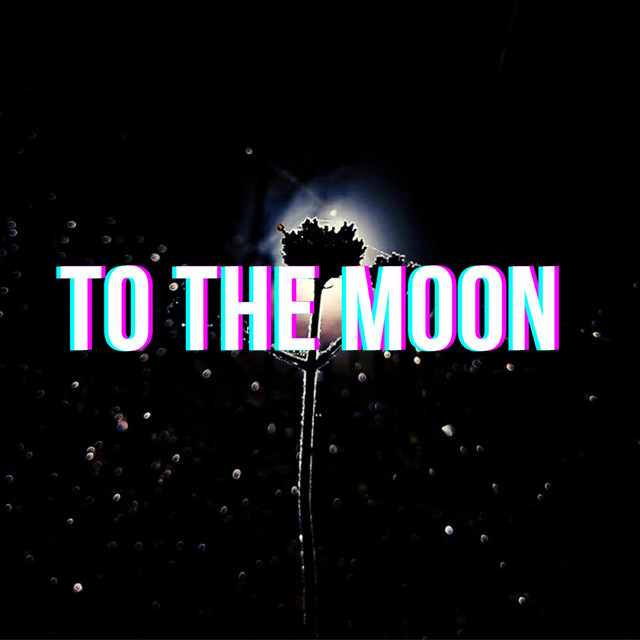 To The Moon - Single by Matt Revol Foschia | Spotify