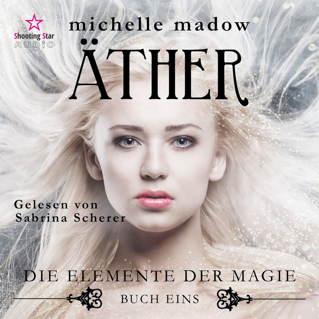 Äther [Die Elemente der Magie, Band 1 (ungekürzt)] cover art