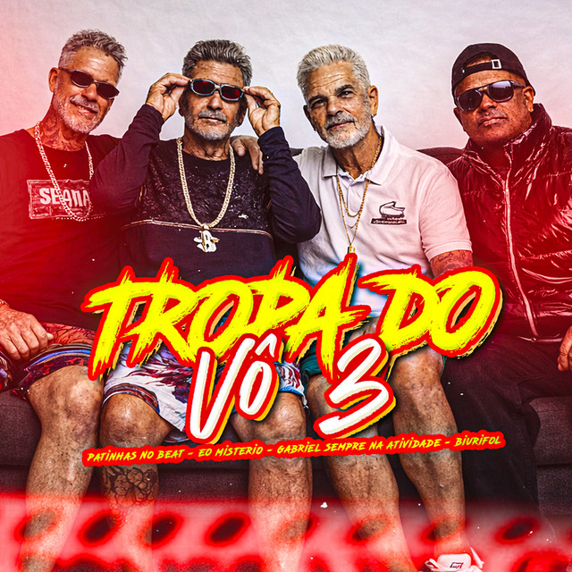Tropa do Vô 3