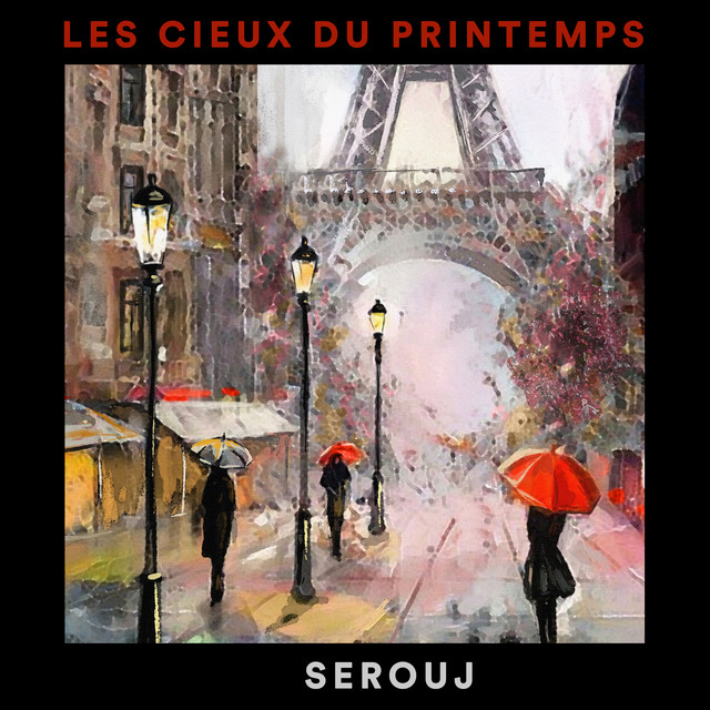 Les cieux du printemps - Serouj