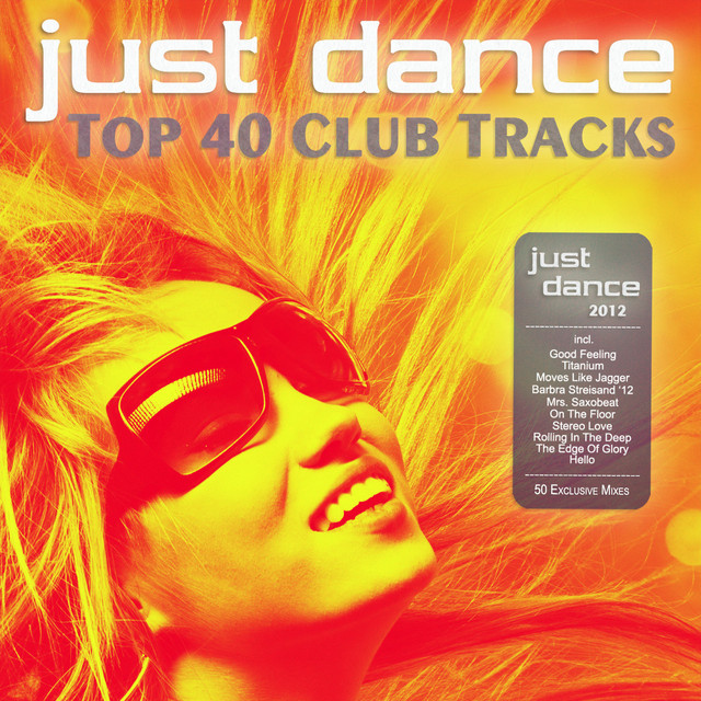 Just Dance 2012 - Top 40 Club Electro & House Hits cover art