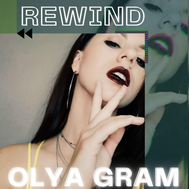 Обкладинка: Rewind — Olya Gram