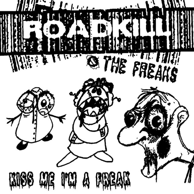 Kiss Me I'm a Freak cover art