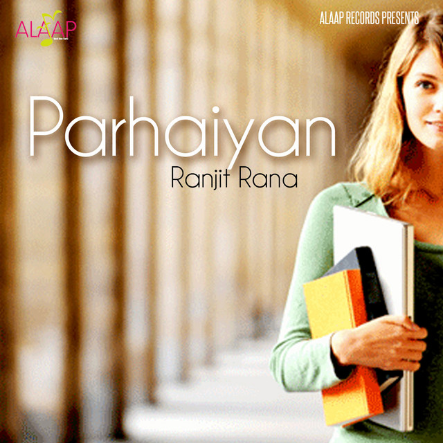 Parhaiyan - Album by Ranjit Rana | Spotify