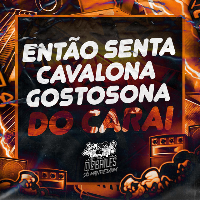 Então Senta Cavalona Gostosona do Carai