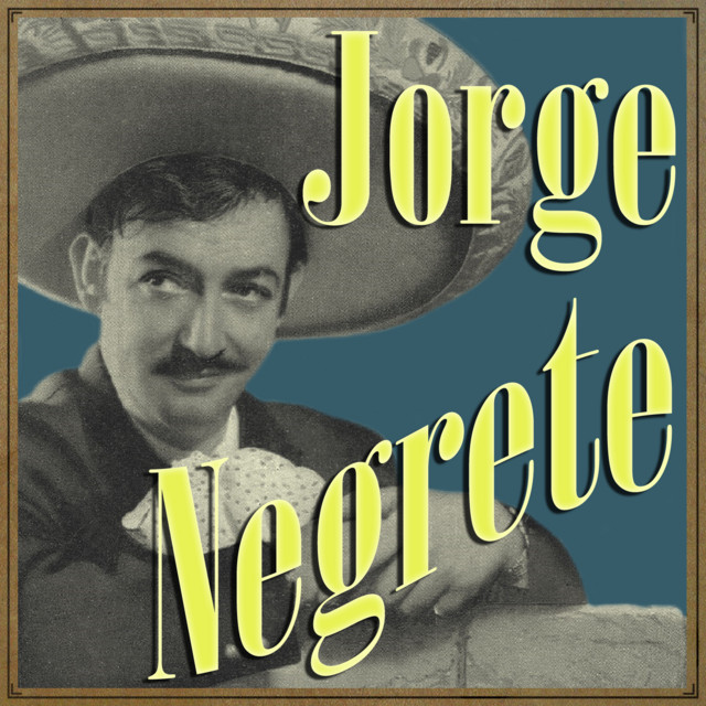 Jorge Negrete cover art