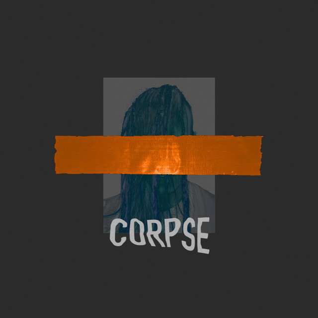 Album cover for Corpse by I Think I Broke Something