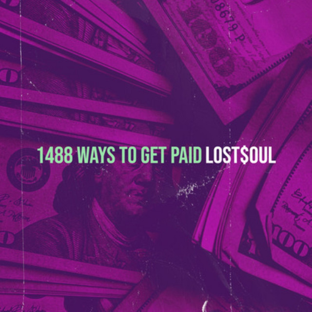 1488 Ways To Get Paid : Drank Edition cover art