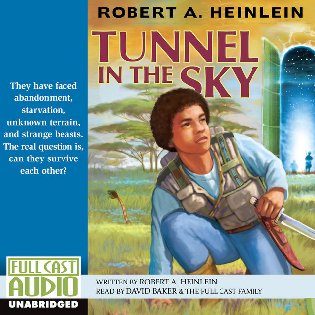 Tunnel in the Sky, Chapter 50 - song and lyrics by Robert A. Heinlein ...