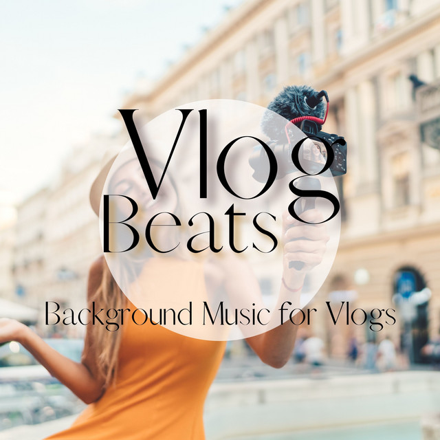 Background Music for Vlogs, Upbeat cover art