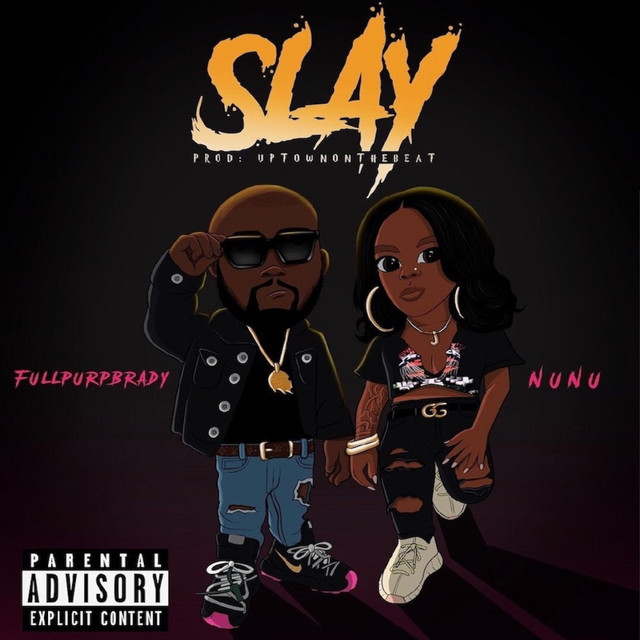 Slay - Single by Fullpurpbrady | Spotify