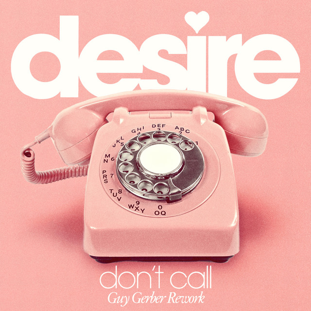 Don't Call - Guy Gerber Rework - Radio Edit
