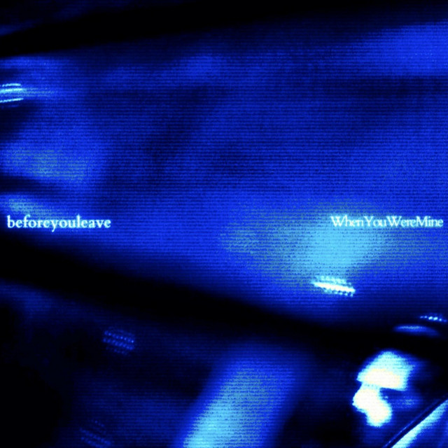 WhenYouWereMine