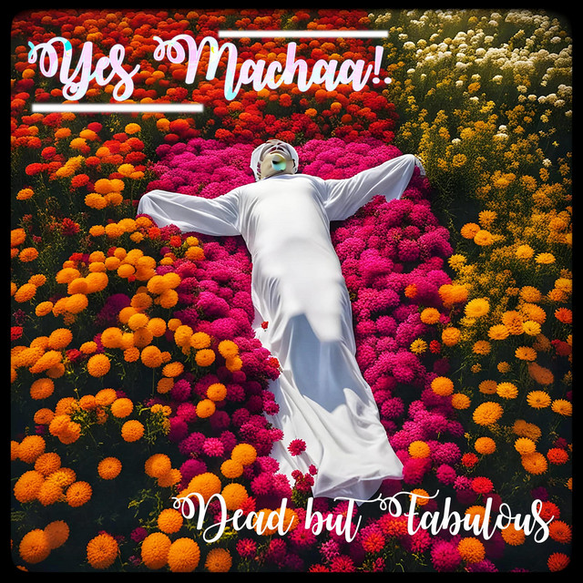 Yes Machaa! | Spotify