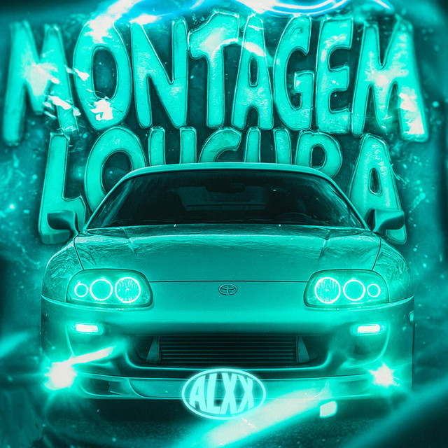 MONTAGEM LOUCURA
