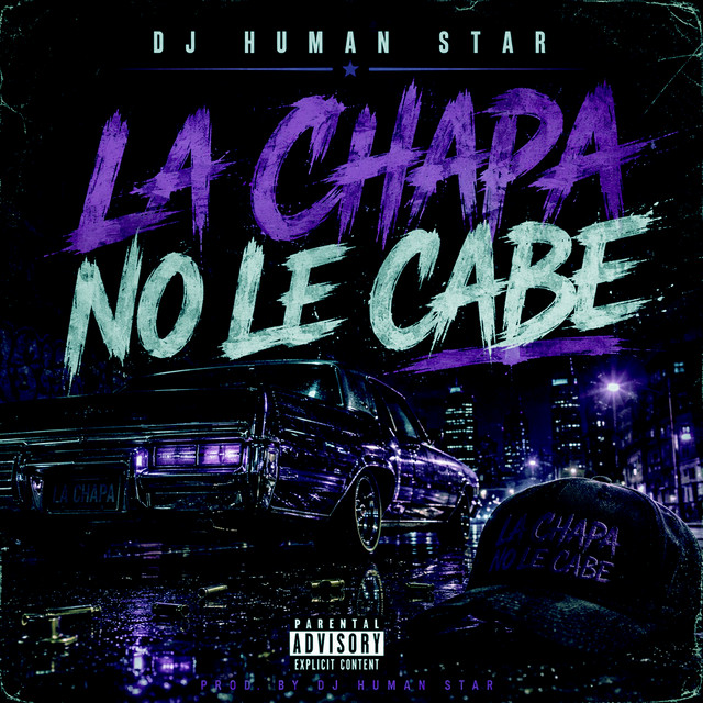 La Chapa No Le Cabe