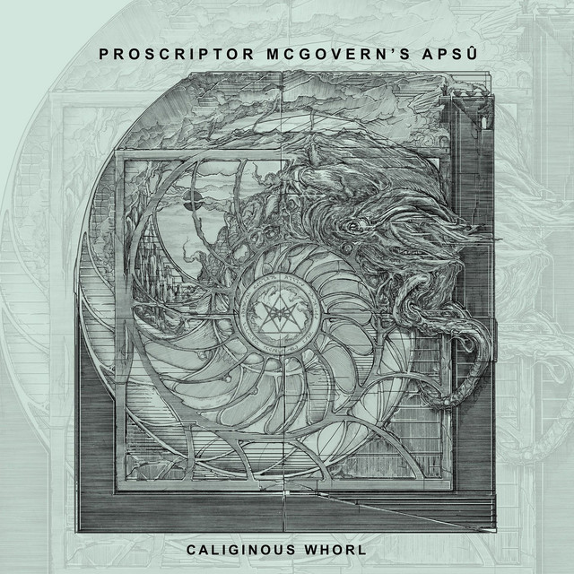 Caliginous Whorl - Single by Proscriptor McGovern’s Apsû | Spotify