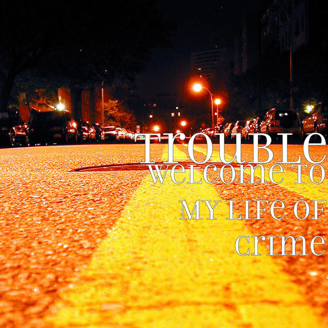Welcome to My Life of Crime cover art