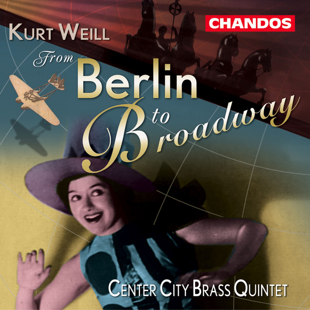 Kurt Weill from Berlin to Broadway