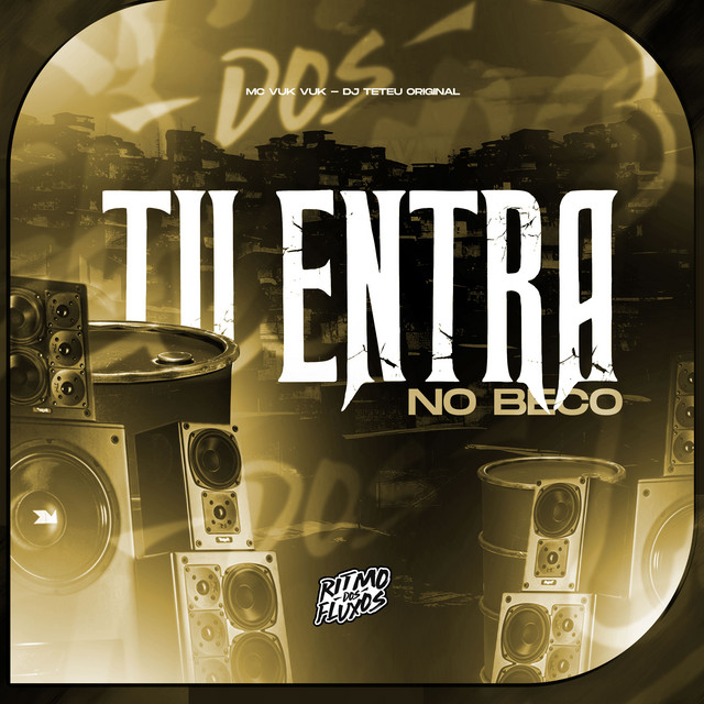 Tu Entra no Beco