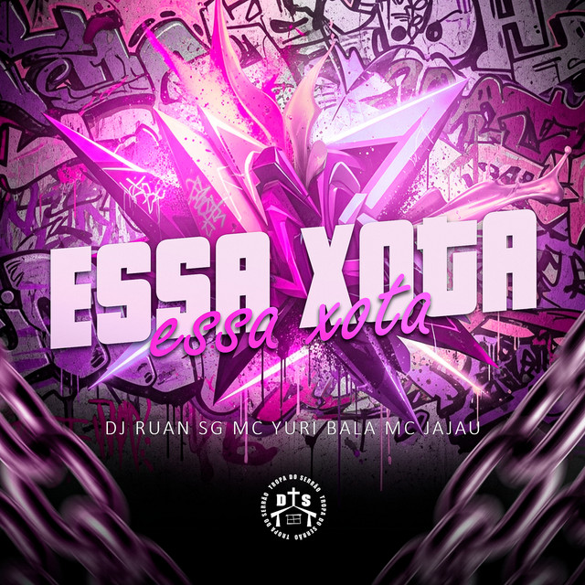  – Essa Xota