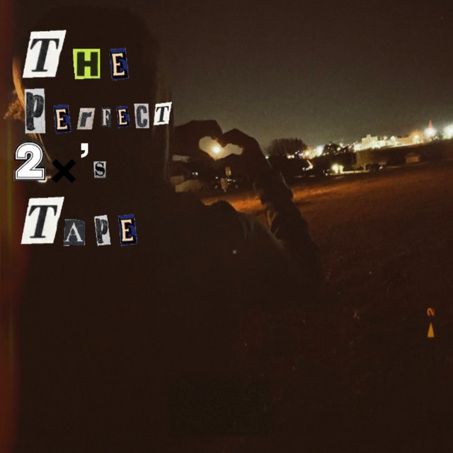 The Perfect 2x's Tape cover art